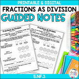 Fractions as Division (5.NF.3) GUIDED NOTES GOOGLE SLIDES 