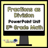 Fractions as Division Math Unit 5th Grade Distance Learning