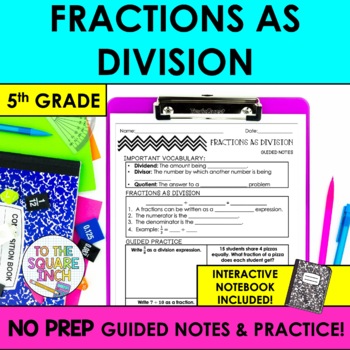 Preview of Fractions as Division Notes & Practice | + Interactive Notebook Pages