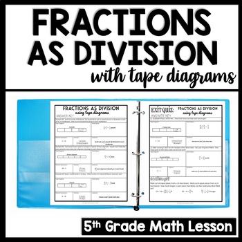 Preview of Fractions as Division Problems with Tape Diagrams, 5th Grade Fraction Review