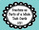 Fractions as Parts of a Whole Task Cards 3.NF.1