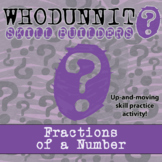 Fractions of a Number Whodunnit Activity - Printable & Dig