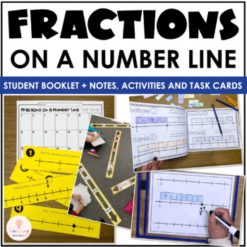 Preview of Fractions on a Number Line - Worksheets, Cut and Paste Sorts, Task Cards, Notes