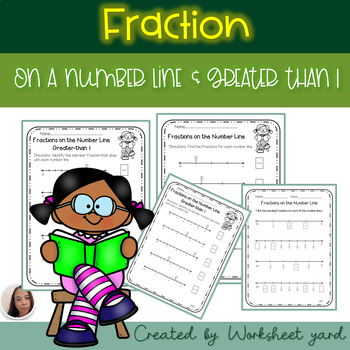 Preview of Fractions on number line worksheet & Fractions greater than 1 on a number line