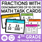 4th Grade Fractions with Denominators of 10 and 100 Task C