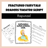 Fractured Fairytale Readers Theatre Script - Rapunzel