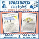 Fractured Folktale Writing Unit with Reading Comprehension
