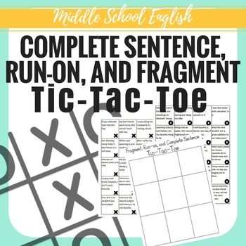 Preview of Fragment, Run-on, and Complete Sentence Tic-Tac-Toe - Middle School ELA