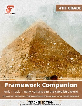 Preview of Framework Companion: Early Humans and the Paleolithic World | NEW STANDARDS |