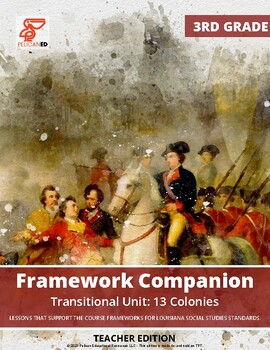 Preview of Framework Companion: Thirteen Colonies | NEW STANDARDS |