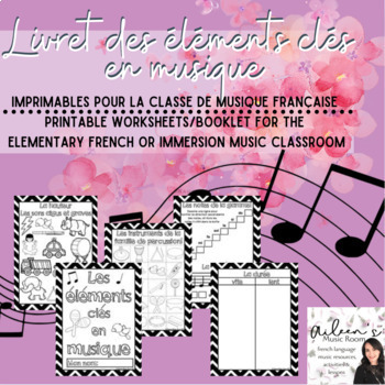 Preview of Français - Imprimable/Printable Primary Elements of Music Worksheets Booklet