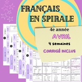 Français en spirale AVRIL 4e année FRENCH SPIRAL April 4th Grade