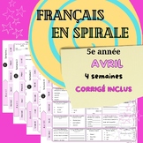 Français en spirale AVRIL 5e année SPIRAL FRENCH April 5th GRADE