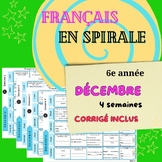 Français en spirale DÉCEMBRE 6e année Spiral French DECEMB