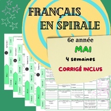 Français en spirale MAI 6e année FRENCH SPIRAL MAY 6th Grade
