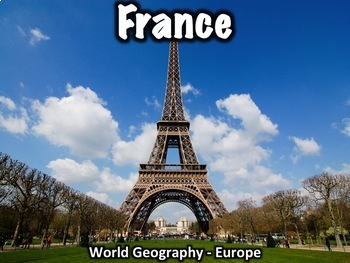 Preview of France PowerPoint - Geography, History, Government, Culture, Economy, and more