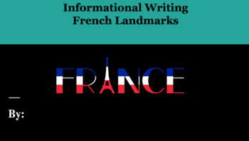 Preview of France Landmarks Informational Writing! 