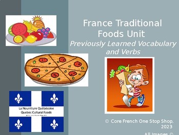 Preview of France Traditional Foods Unit: Prior Vocab and Verbs Review