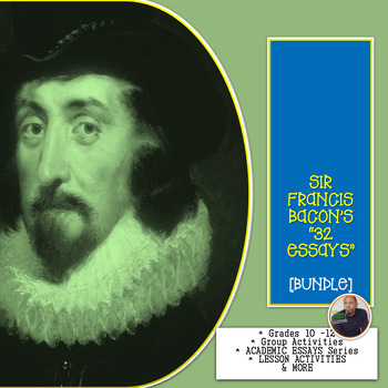 Preview of FRANCIS BACON's "32 ESSAYS" [BUNDLE]