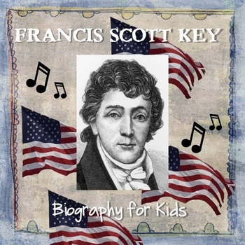 Preview of Francis Scott Key Biography for Kids Star Spangled Banner lyrics Task Cards