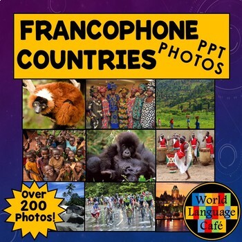 Preview of FRANCOPHONE COUNTRIES POWERPOINT ⭐ Google ⭐ Photos Facts French Classroom Decor