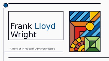 Preview of Frank Lloyd Wright Presentation