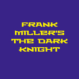 Frank Miller's The Dark Knight Returns Unit