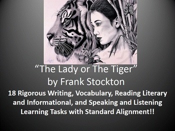 Preview of Frank Stockton’s “The Lady or The Tiger” – 18 Common Core Learning Tasks!!
