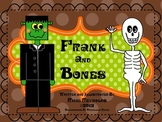 Frank and Bones: A Friendly Halloween Literacy Unit