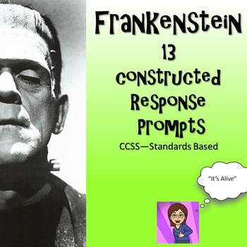 Preview of Frankenstein : Writing Prompts Constructed Response CCSS Distance Learning