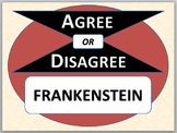 Frankenstein - Agree or Disagree Pre-reading activity