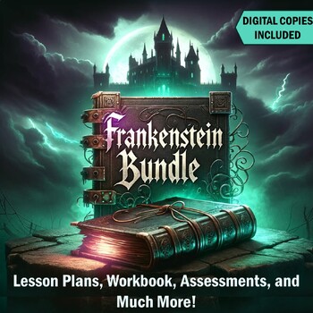 Preview of Frankenstein Bundle - Lesson plans, Activities, Evaluations, Digital, Print