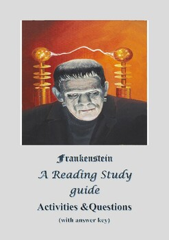 Preview of Frankenstein/ By Mary Shelley / A Study Guide and Questions (with Answer Key)