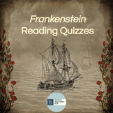Frankenstein Chapter Reading Check Quizzes 