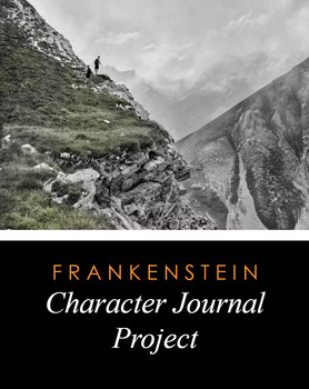 Preview of Frankenstein Character Journal: Project-Based Assessment