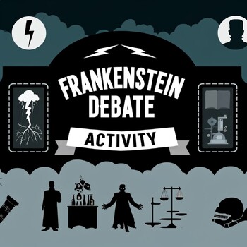 Preview of FREE Frankenstein Debate