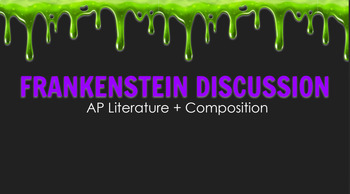 Preview of Frankenstein Discussion Classes (AP Lit)