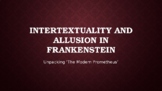 Frankenstein: Intertextuality and Allusion - Powerpoint