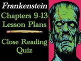 Frankenstein Lesson Plans with Chapters 9-13 Close Reading Quiz