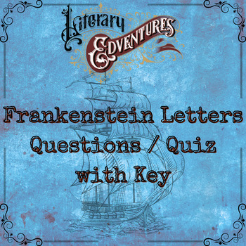 Preview of Frankenstein Letters Questions/ Quiz with Key