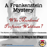 Frankenstein Murder Mystery: Who Killed Prof. Waldman? Nov