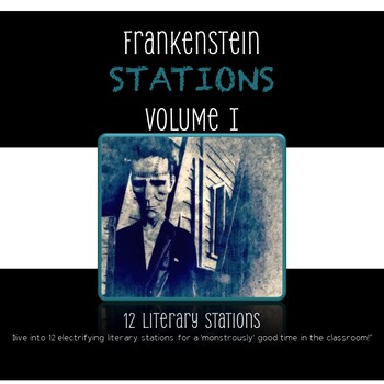 Preview of Frankenstein | Mary Shelley| Volume I Literary Stations