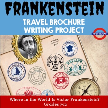 Preview of Frankenstein: “Where in the World Is Victor?” Travel Brochure Assignment