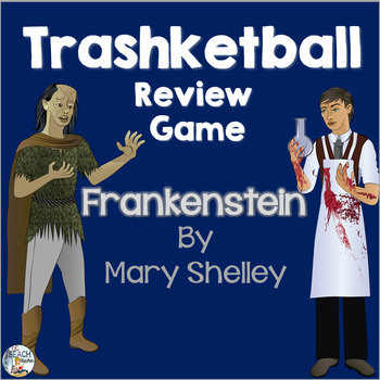 Preview of Frankenstein by Mary Shelley Trashketball Review Game