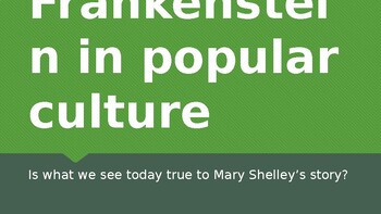 Preview of Frankenstein in Popular Culture -- Class Discussion