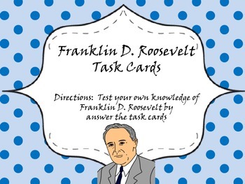 Preview of Franklin D. Roosevelt Task Cards FREEBIE!