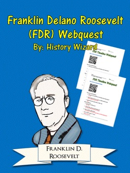 Preview of Franklin Delano Roosevelt (FDR) Webquest