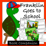 Franklin Goes to School book companion and sequencing