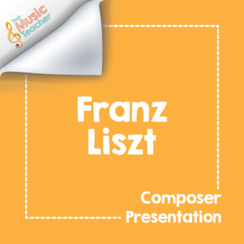 Preview of Franz Liszt | Composer Presentation & Interactive Quiz