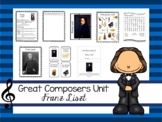 Franz Liszt Great Composer Unit.  Music Appreciation.